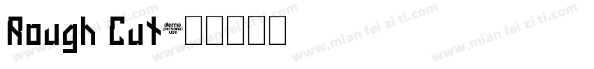 Rough Cut字体转换